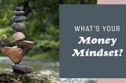 Harness The Power of Your Money Mindset